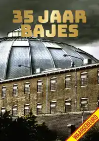 35 JAAR BAJES