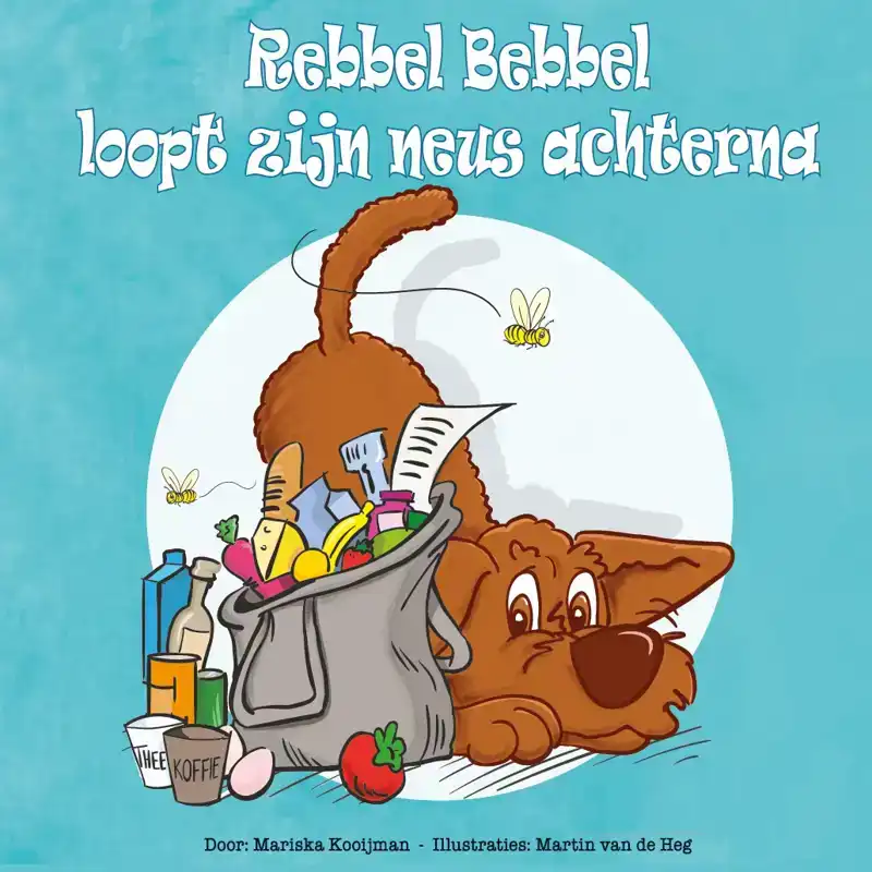 REBBEL BEBBEL LOOPT ZIJN NEUS ACHTERNA