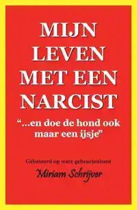 MIJN LEVEN MET EEN NARCIST