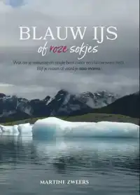 BLAUW IJS OF ROZE SOKJES