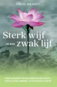 STERK WIJF IN EEN ZWAK LIJF