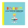 BEN BOEM EN DE TIKKETAK KABOUTERS