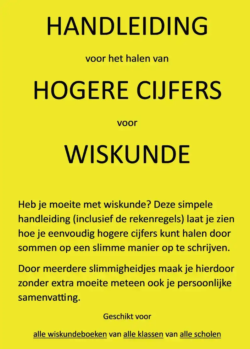 HANDLEIDING VOOR HET HALEN VAN HOGERE CIJFERS VOOR WISKUNDE