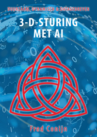 3-D-STURING: DUURZAAM, DYNAMISCH & DATAGEDREVEN