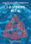 3-D-STURING: DUURZAAM, DYNAMISCH & DATAGEDREVEN