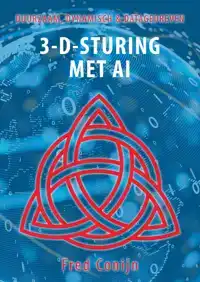3-D-STURING: DUURZAAM, DYNAMISCH & DATAGEDREVEN