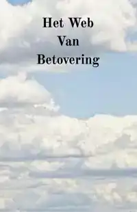 HET WEB VAN BETOVERING