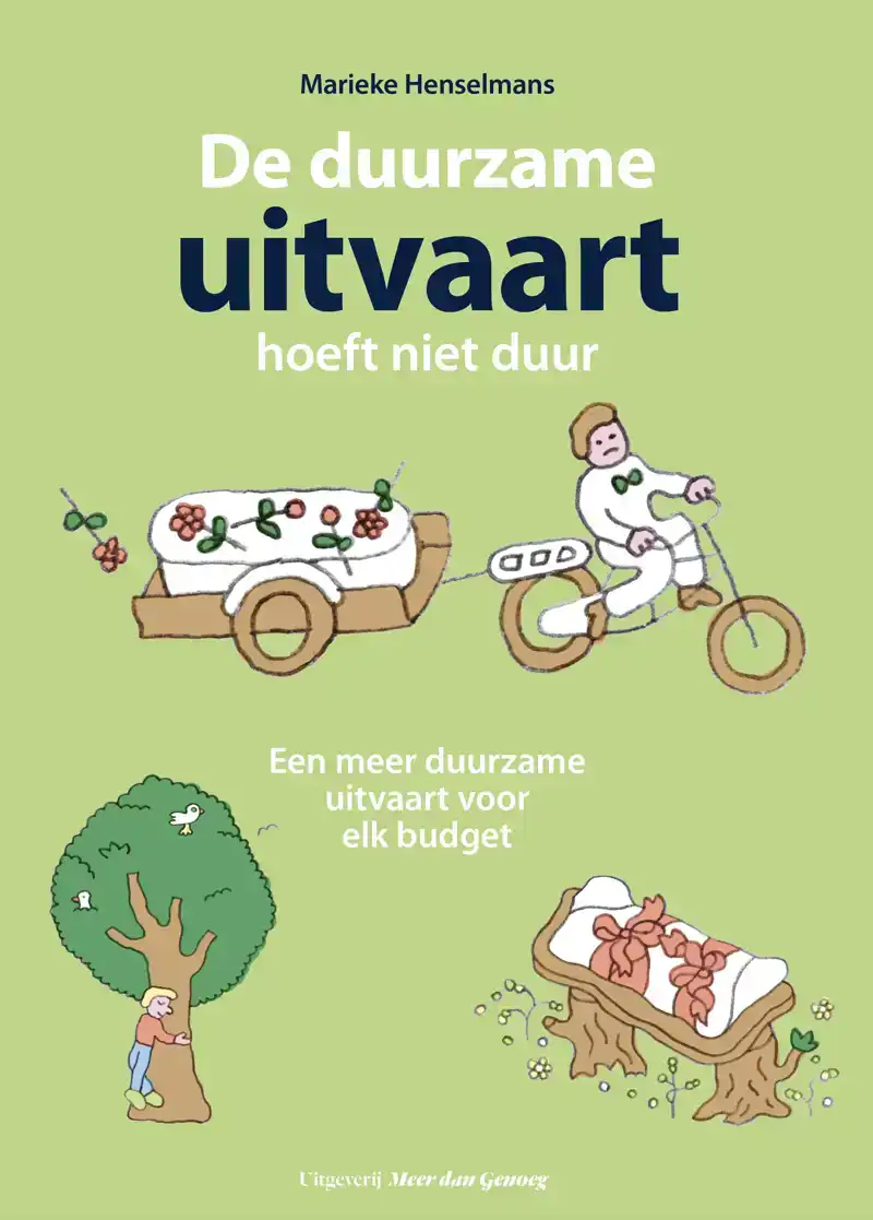 DE DUURZAME UITVAART HOEFT NIET DUUR