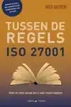 ISO 27001 TUSSEN DE REGELS