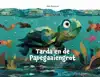 TARDA EN DE PAPEGAAIENGROT