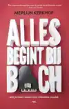ALLES BEGINT BIJ BACH