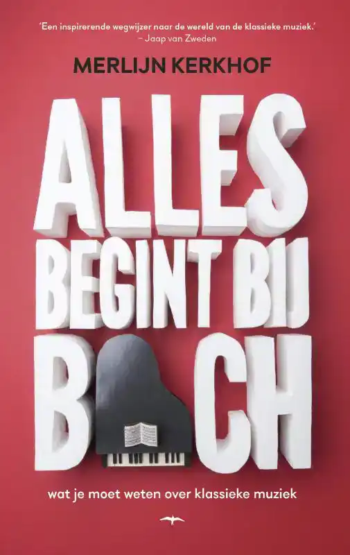 ALLES BEGINT BIJ BACH