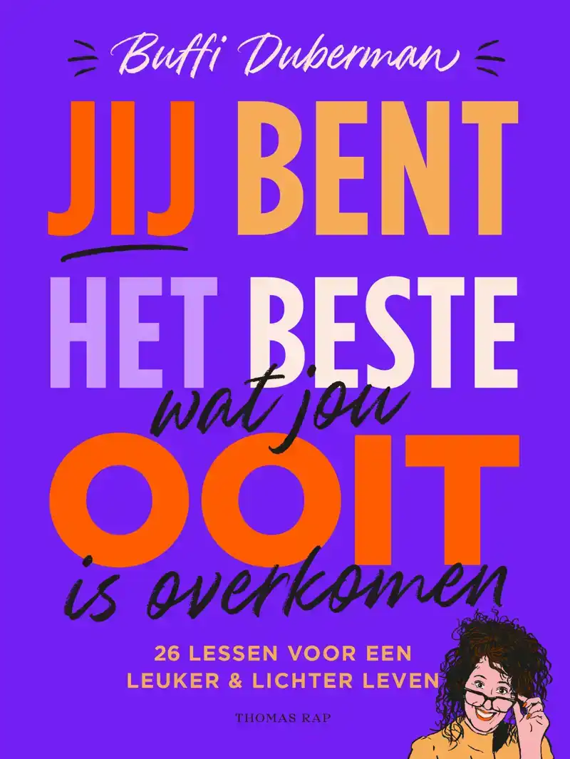 JIJ BENT HET BESTE DAT JOU OOIT IS OVERKOMEN