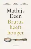 BRUTUS HEEFT HONGER