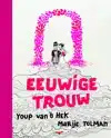 EEUWIGE TROUW