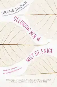 GELUKKIG BEN IK NIET DE ENIGE