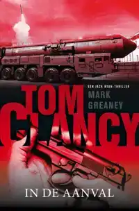 TOM CLANCY: IN DE AANVAL