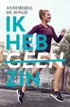 IK HEB GEEN ZIN
