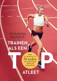 TRAINEN ALS EEN TOPATLEET