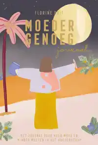 MOEDER GENOEG - JOURNAL