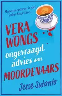 VERA WONGS ONGEVRAAGD ADVIES VOOR MOORDENAARS