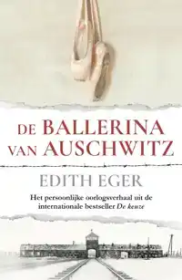 DE BALLERINA VAN AUSCHWITZ