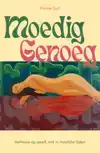 MOEDIG GENOEG