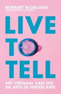 LIVE TO TELL