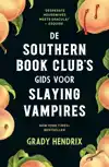 THE SOUTHERN BOOKCLUB'S GUIDE TO SLAYING VAMPIRES