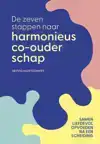 DE ZEVEN STAPPEN NAAR HARMONIEUS CO-OUDERSCHAP