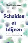 SCHEIDEN OF BLIJVEN