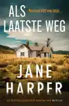 ALS LAATSTE WEG