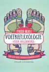 VOETREFLEXOLOGIE: VOOR BEGINNERS