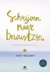 SCHRIJVEN NAAR BEWUSTZIJN