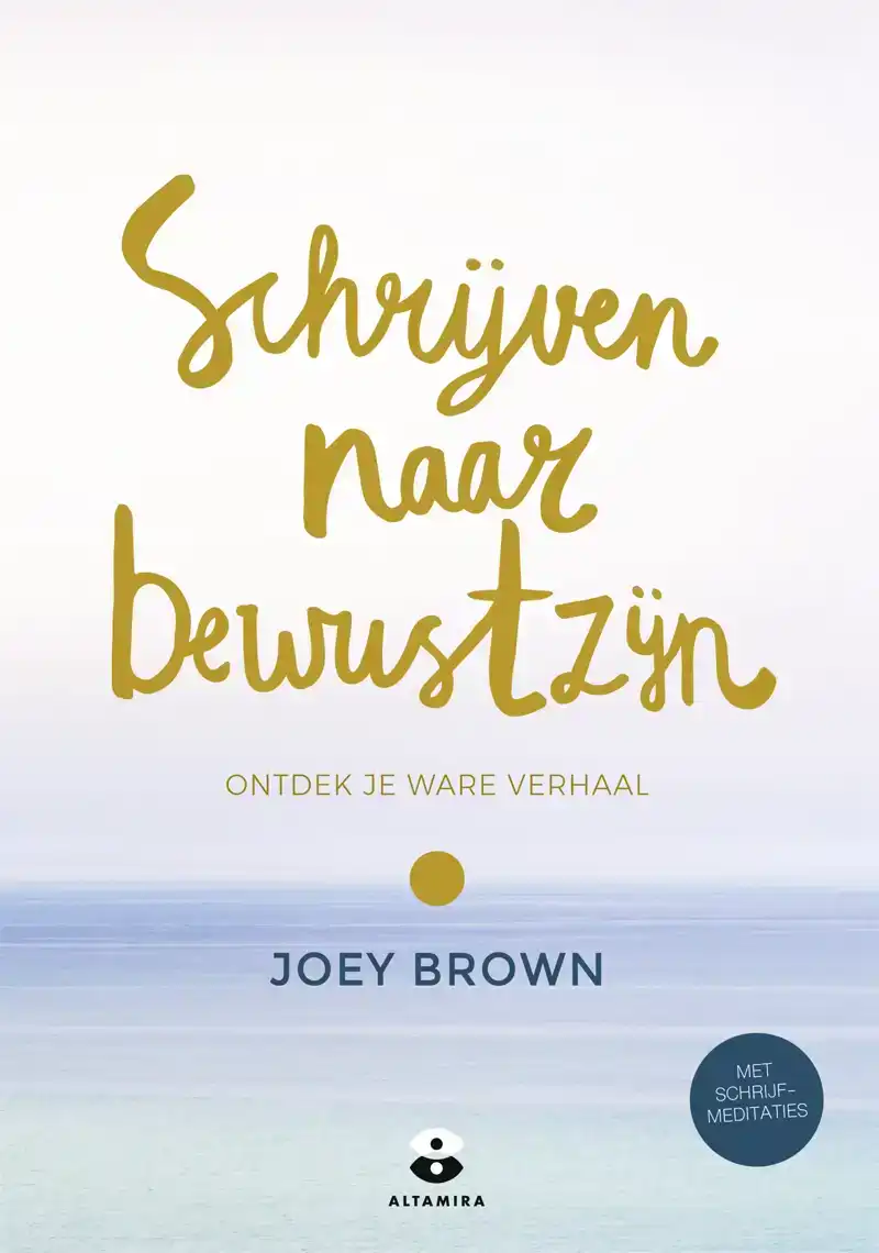 SCHRIJVEN NAAR BEWUSTZIJN