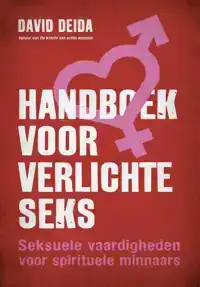 HANDBOEK VOOR VERLICHTE SEKS