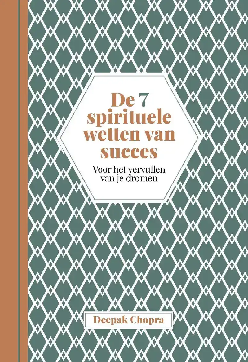 DE 7 SPIRITUELE WETTEN VAN SUCCES