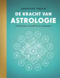 DE KRACHT VAN ASTROLOGIE