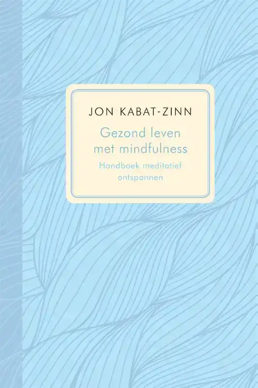 GEZOND LEVEN MET MINDFULNESS