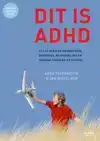 DIT IS ADHD