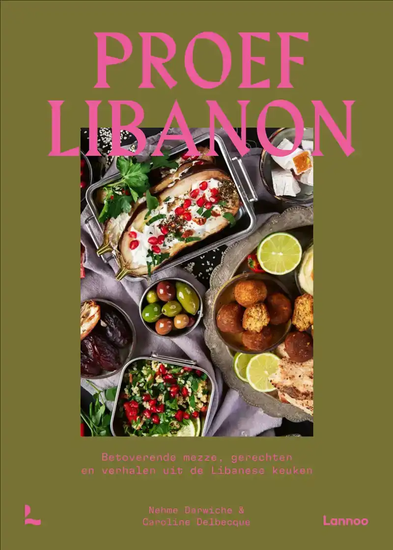 PROEF DE ECHTE LIBANESE KEUKEN