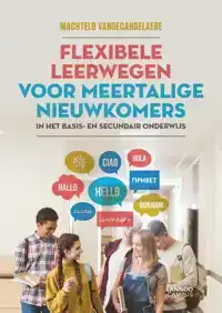 FLEXIBELE LEERWEGEN VOOR MEERTALIGE NIEUWKOMERS