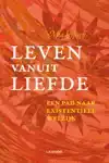 LEVEN VANUIT LIEFDE