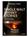 SINGLE MALT WHISKY STORIES