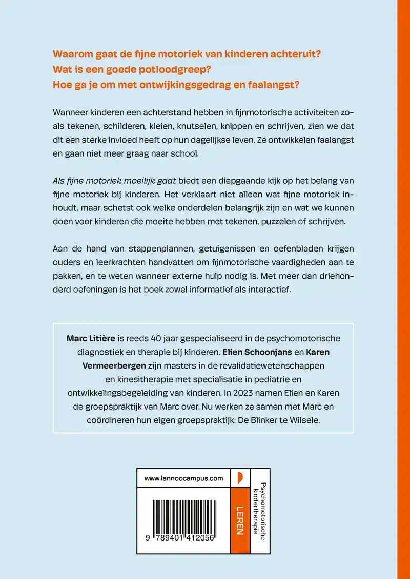 ALS FIJNE MOTORIEK MOEILIJK GAAT