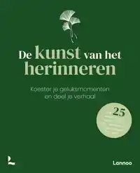 DE KUNST VAN HET HERINNEREN