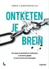 ONTKETEN JE BREIN
