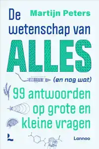 DE WETENSCHAP VAN ALLES (EN NOG WAT)