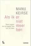 ALS IK ER NIET MEER BEN