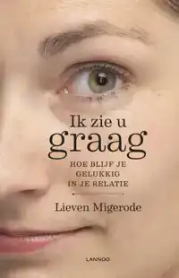 IK ZIE U GRAAG